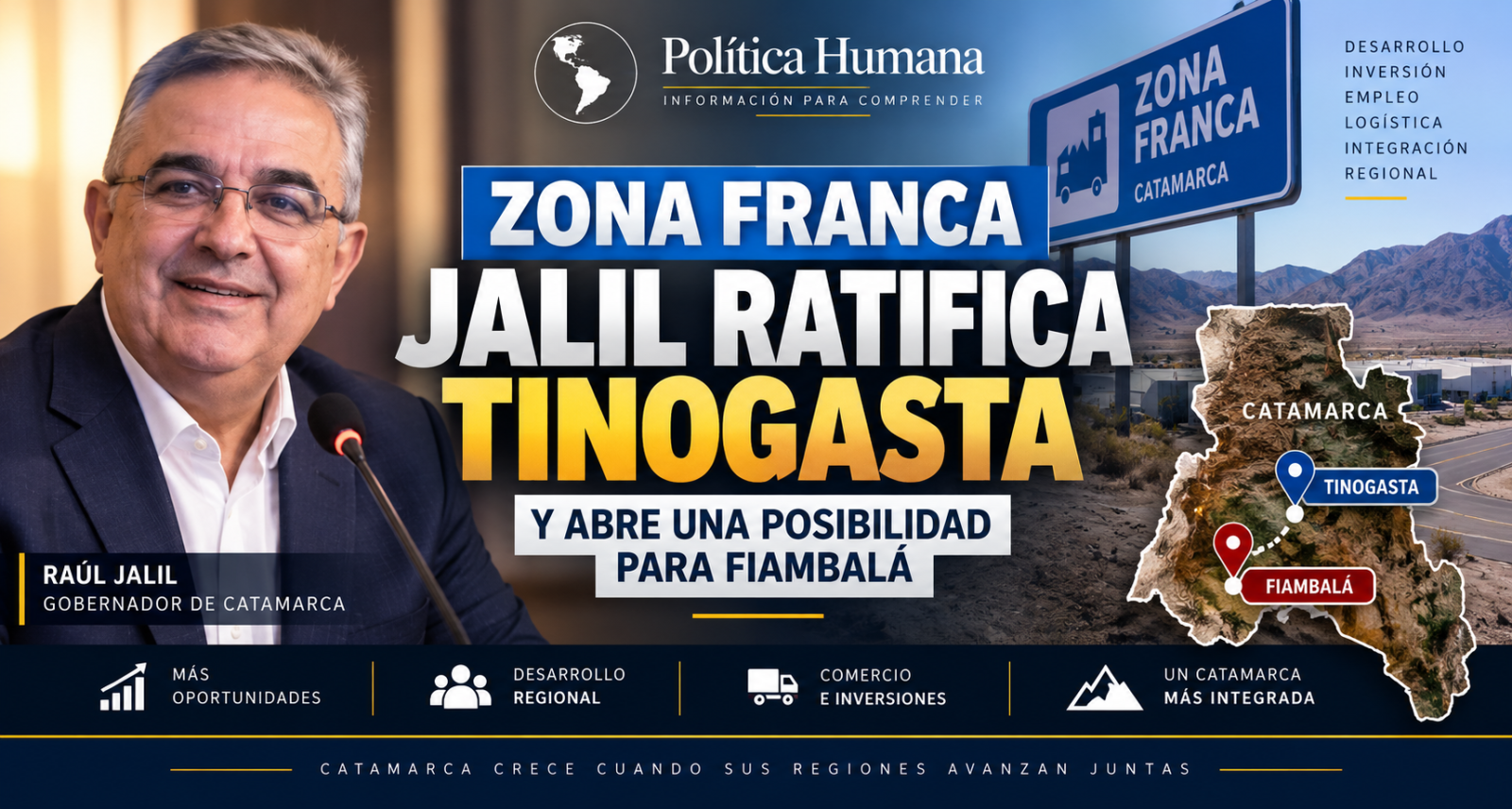 Zona Franca: Jalil ratifica Tinogasta